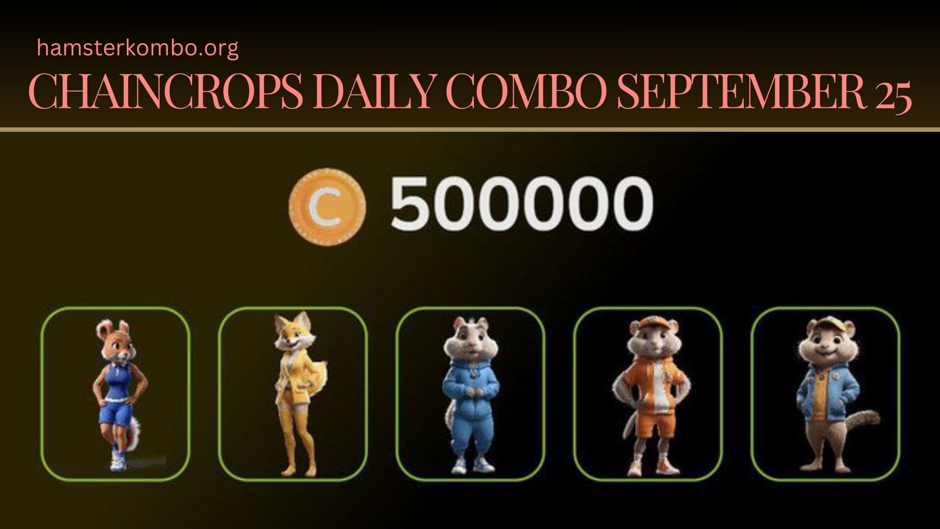 ChainCrops Daily Combo September 25