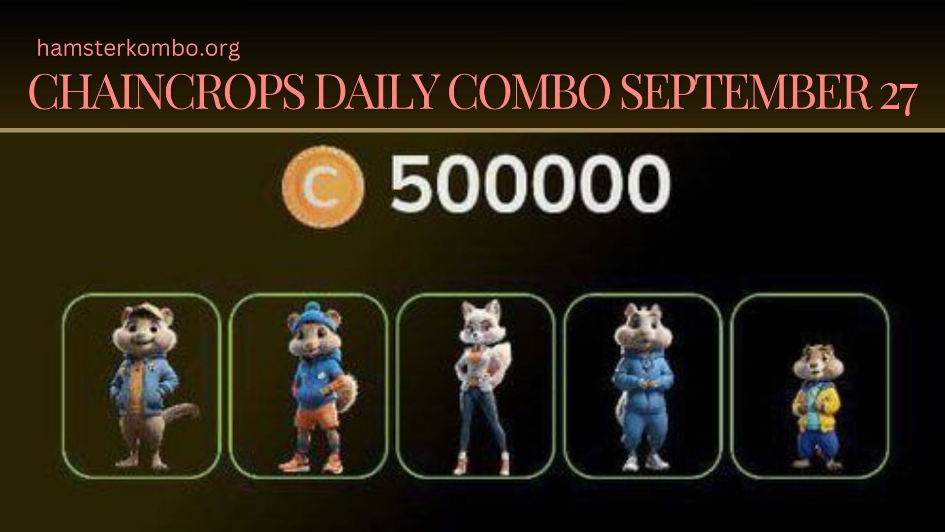 ChainCrops Daily Combo September 27