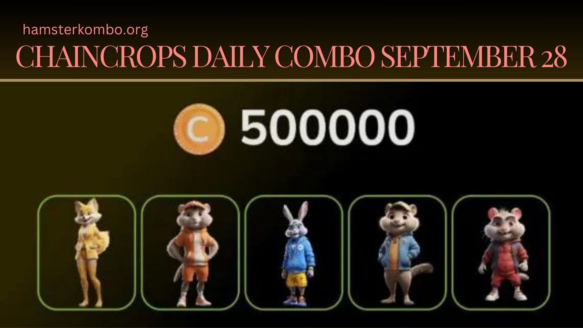 ChainCrops Daily Combo September 28