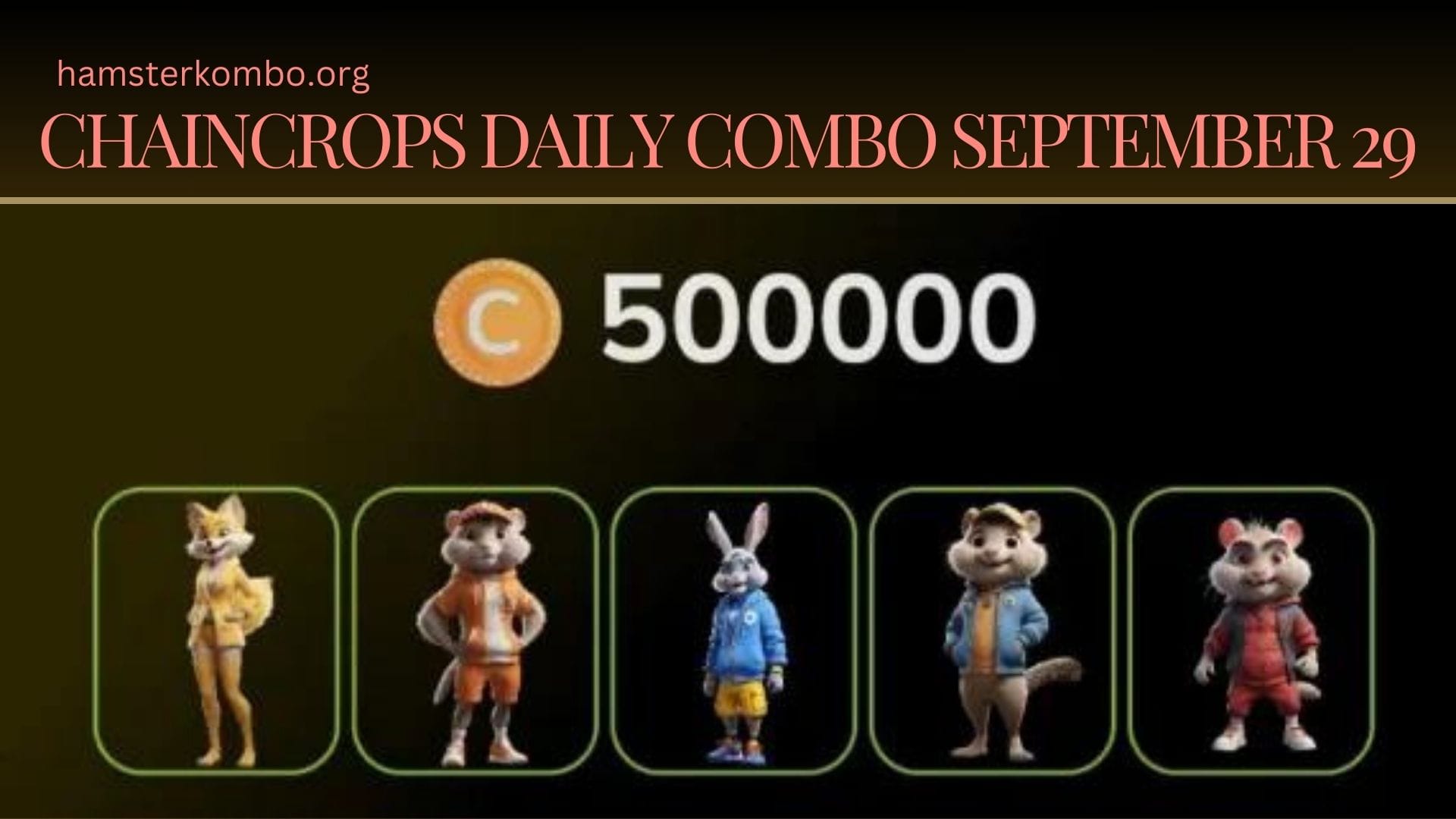ChainCrops Daily Combo September 29
