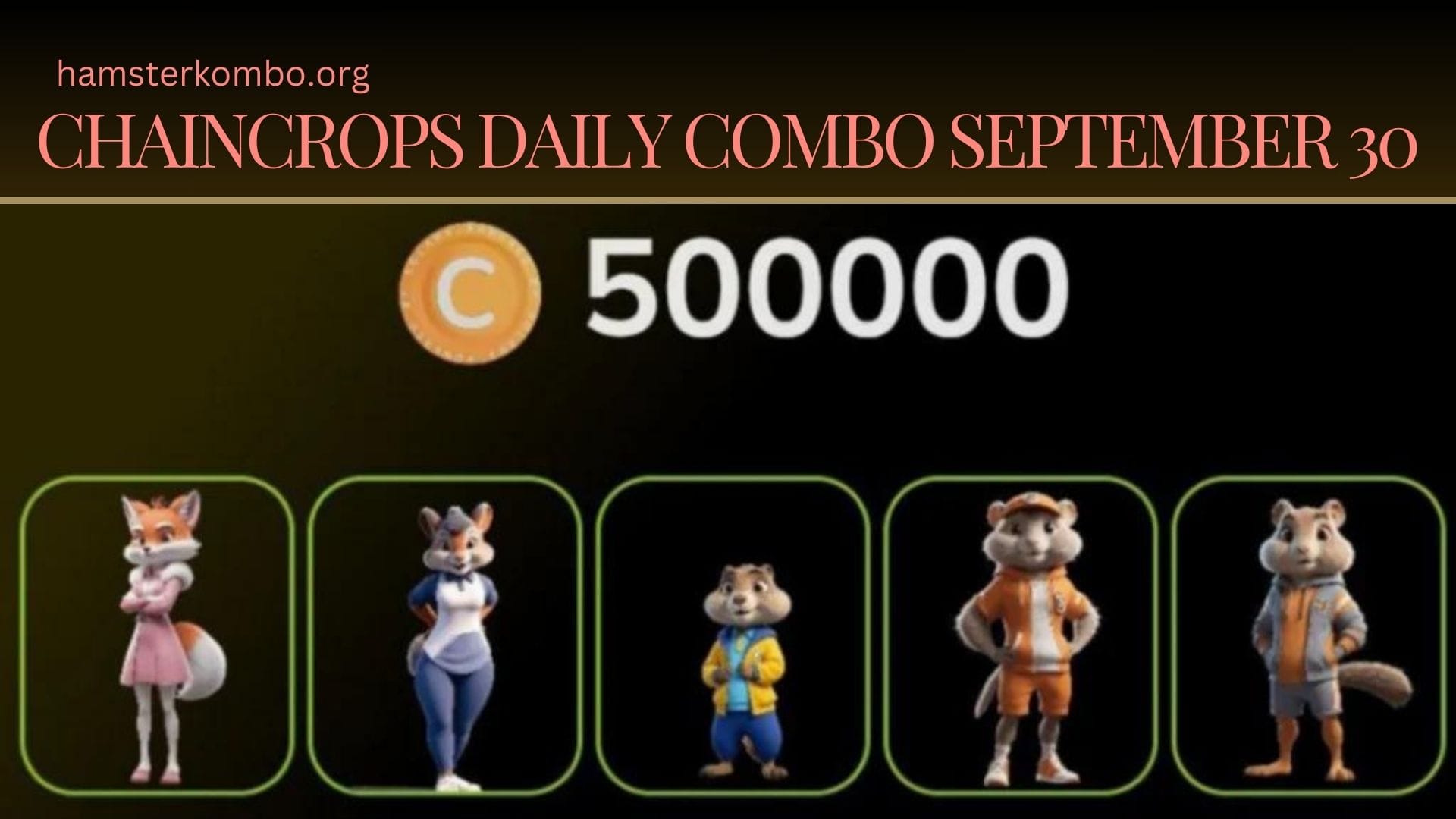 ChainCrops Daily Combo September 30