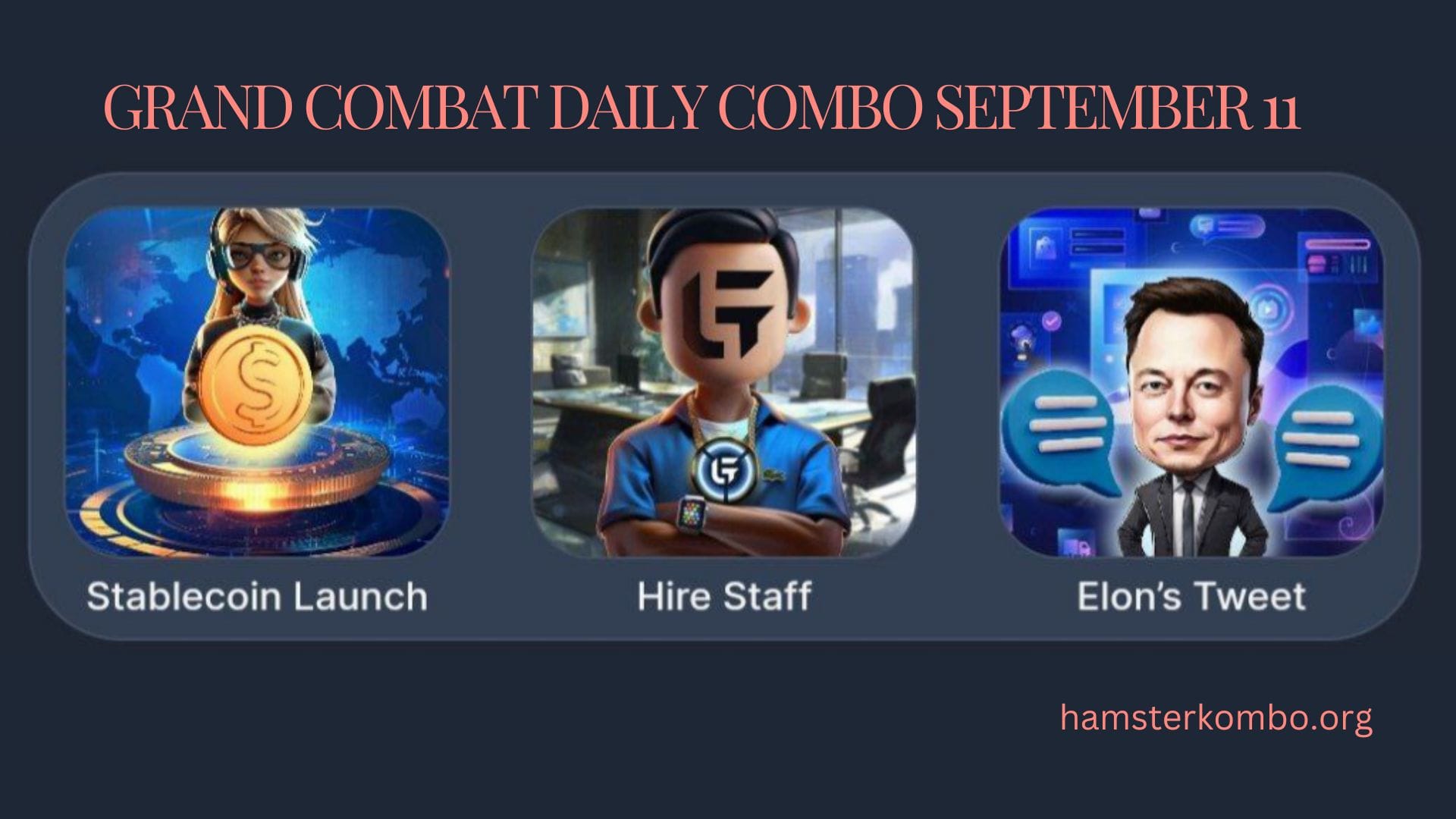 Grand Combat Daily Combo September 11