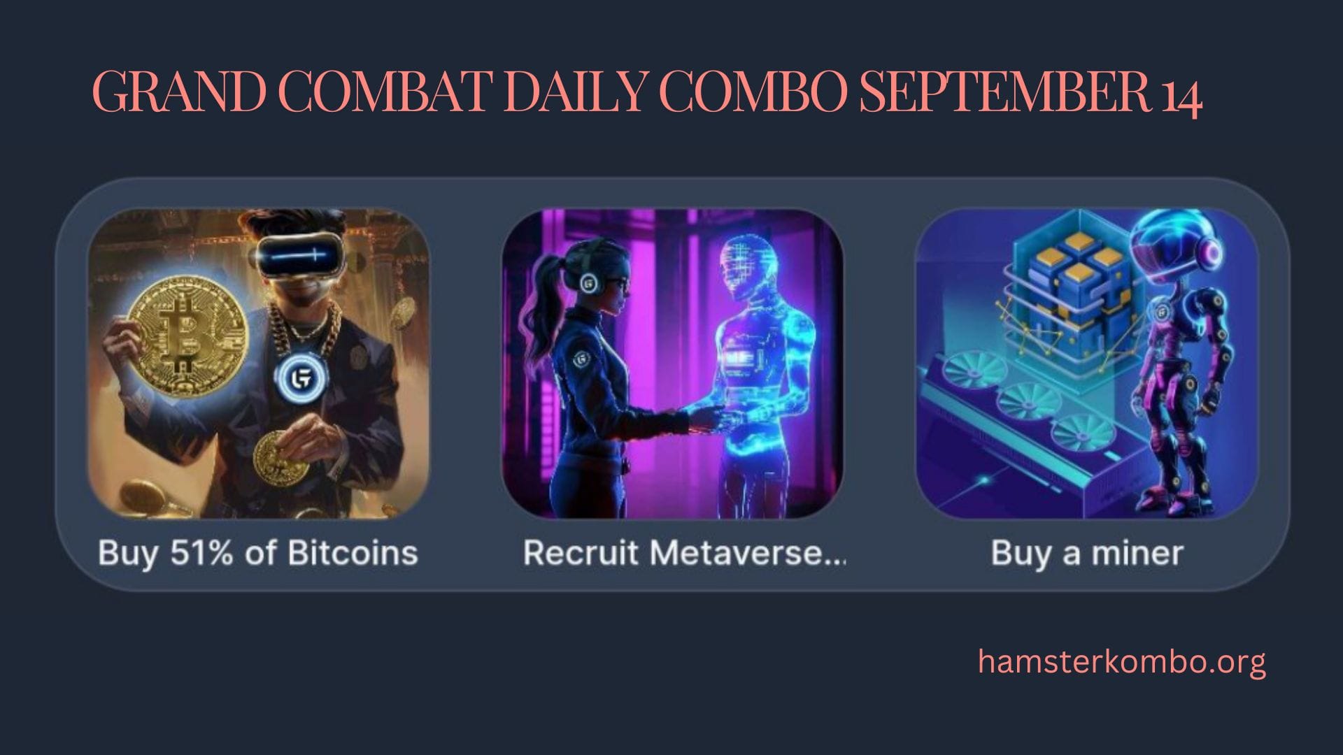 Grand Combat Daily Combo September 14