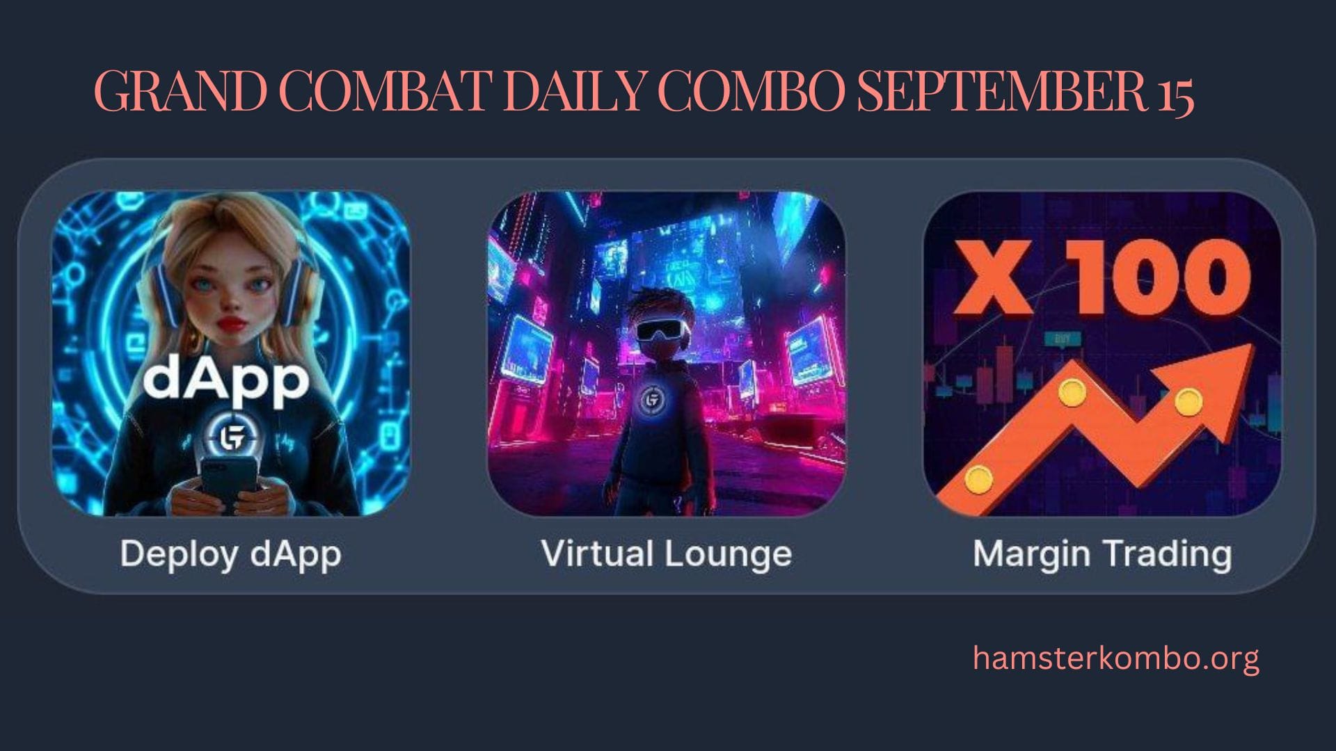 Grand Combat Daily Combo September 15