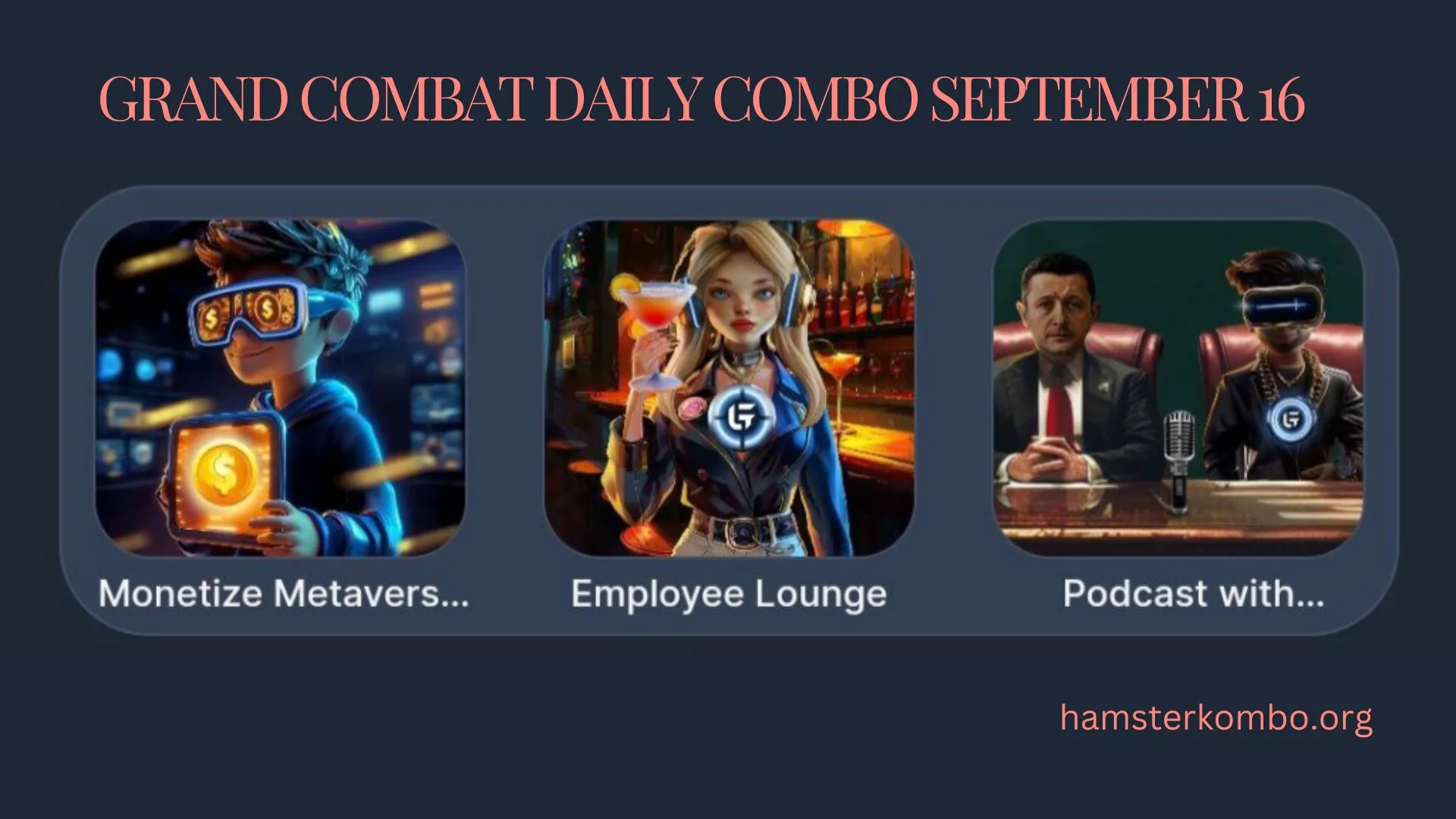 Grand Combat Daily Combo September 16