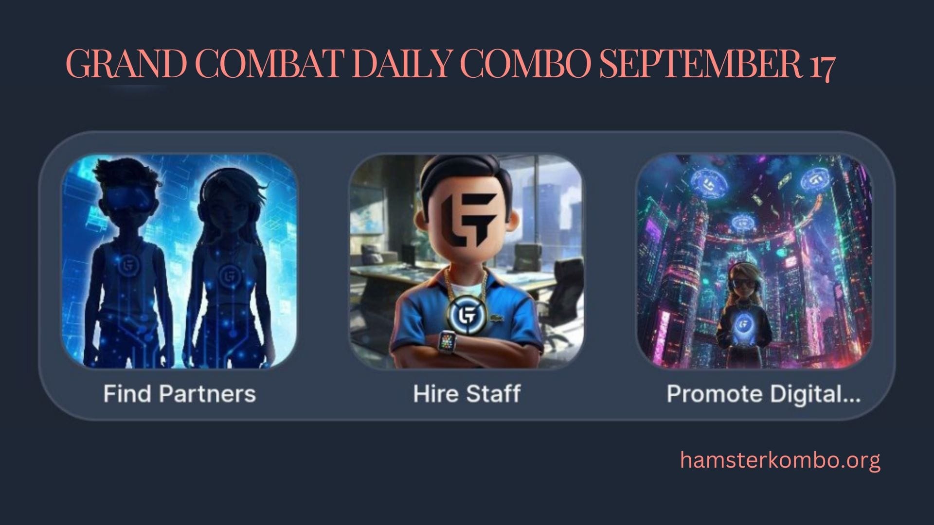 Grand Combat Daily Combo September 17
