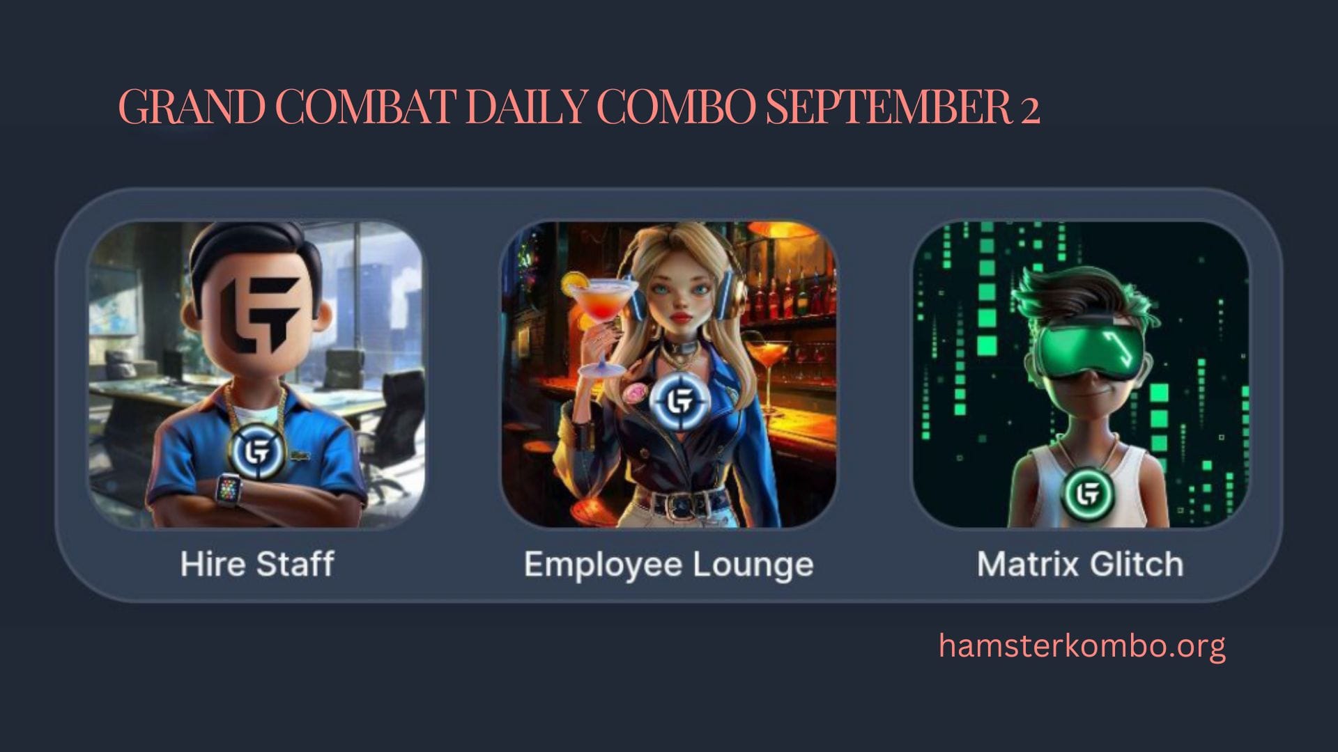 Grand Combat Daily Combo September 2
