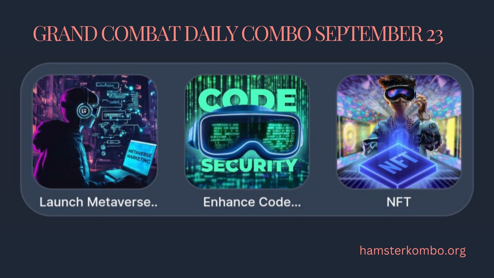Grand Combat Daily Combo September 23