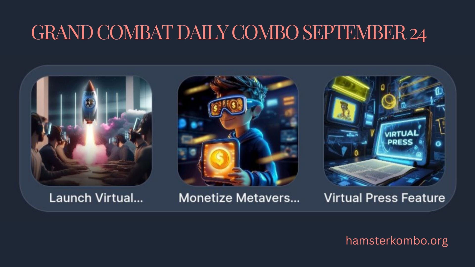 Grand Combat Daily Combo September 24