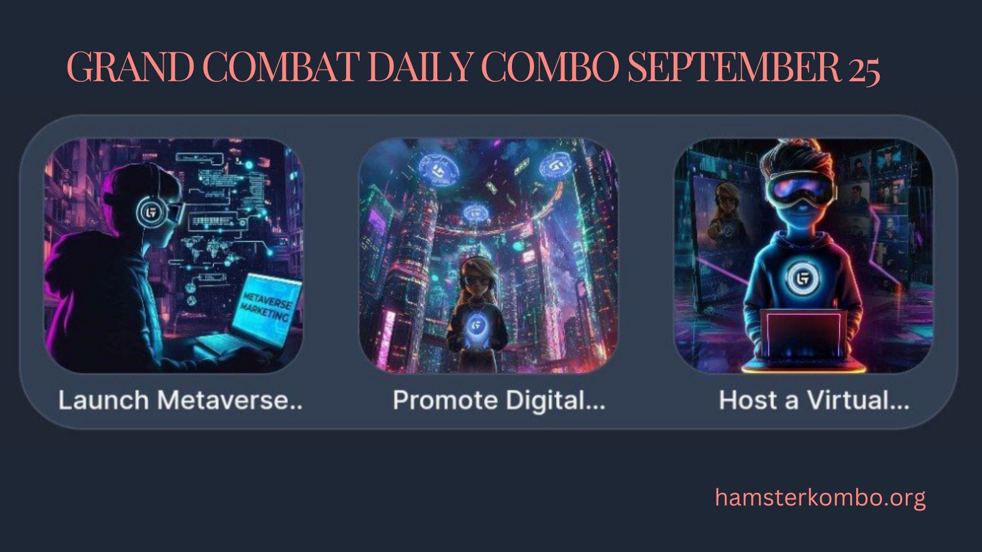 Grand Combat Daily Combo September 25