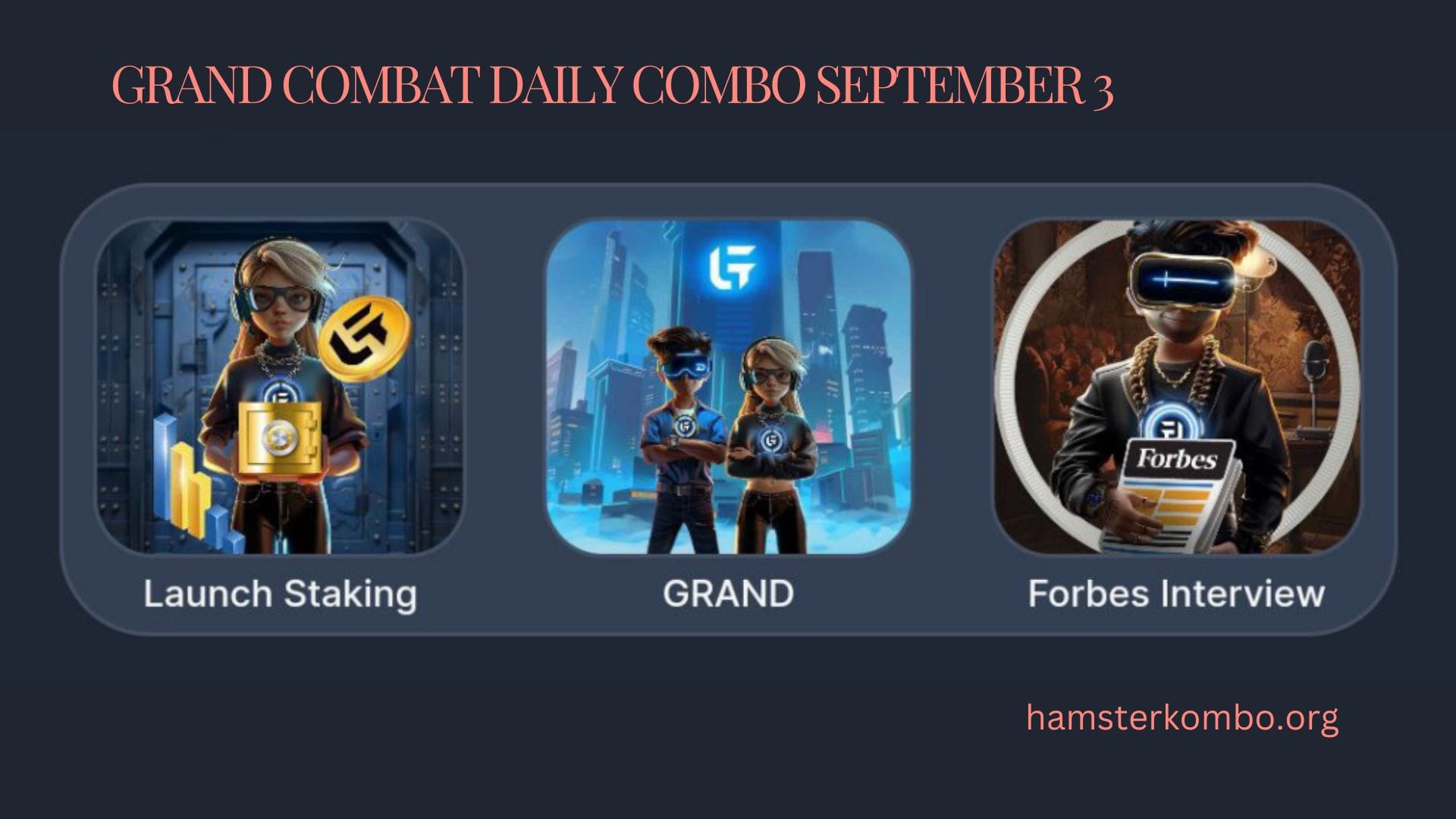 Grand Combat Daily Combo September 3