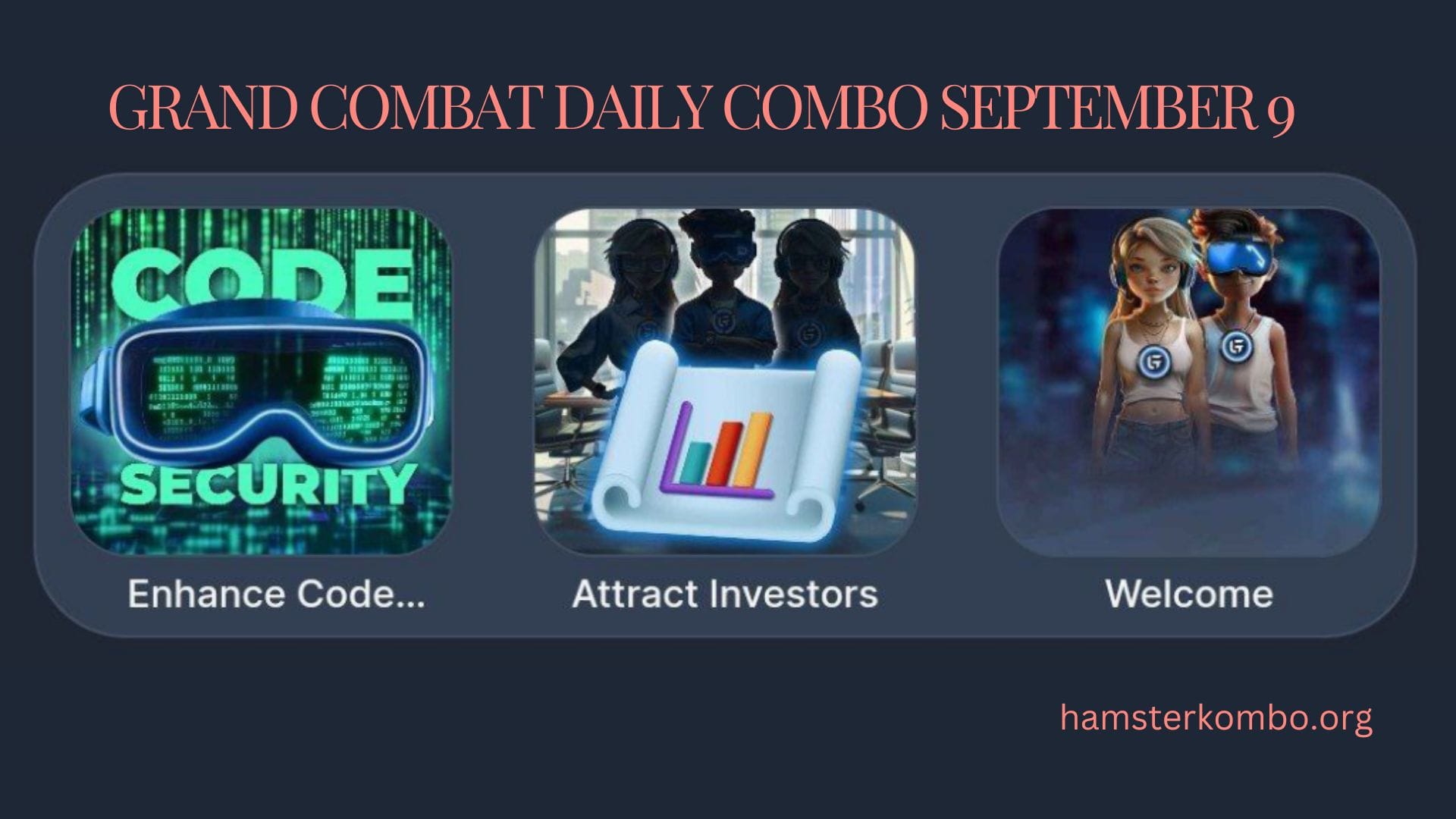 Grand Combat Daily Combo September 9