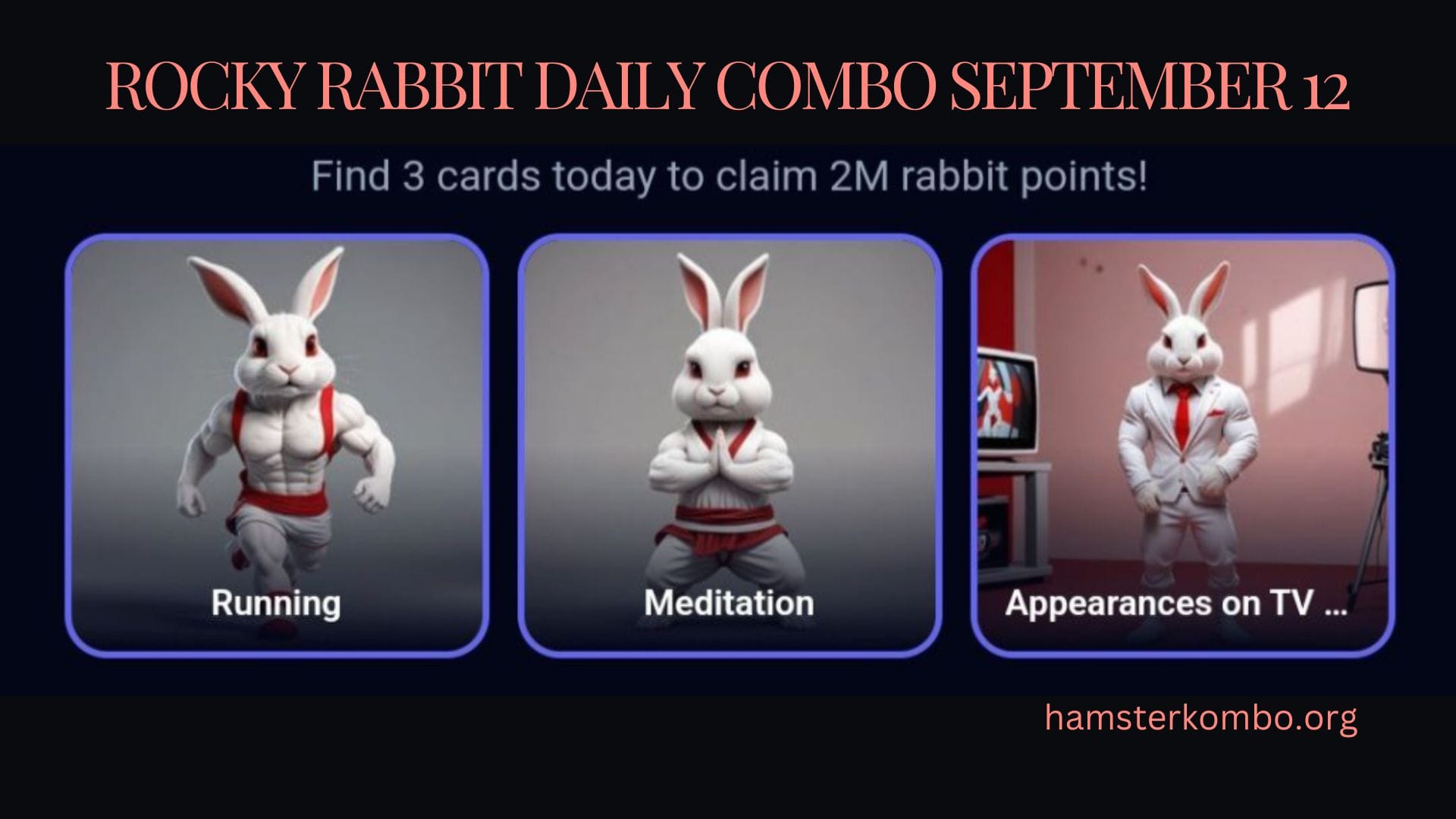 Rocky Rabbit Daily Combo September 12