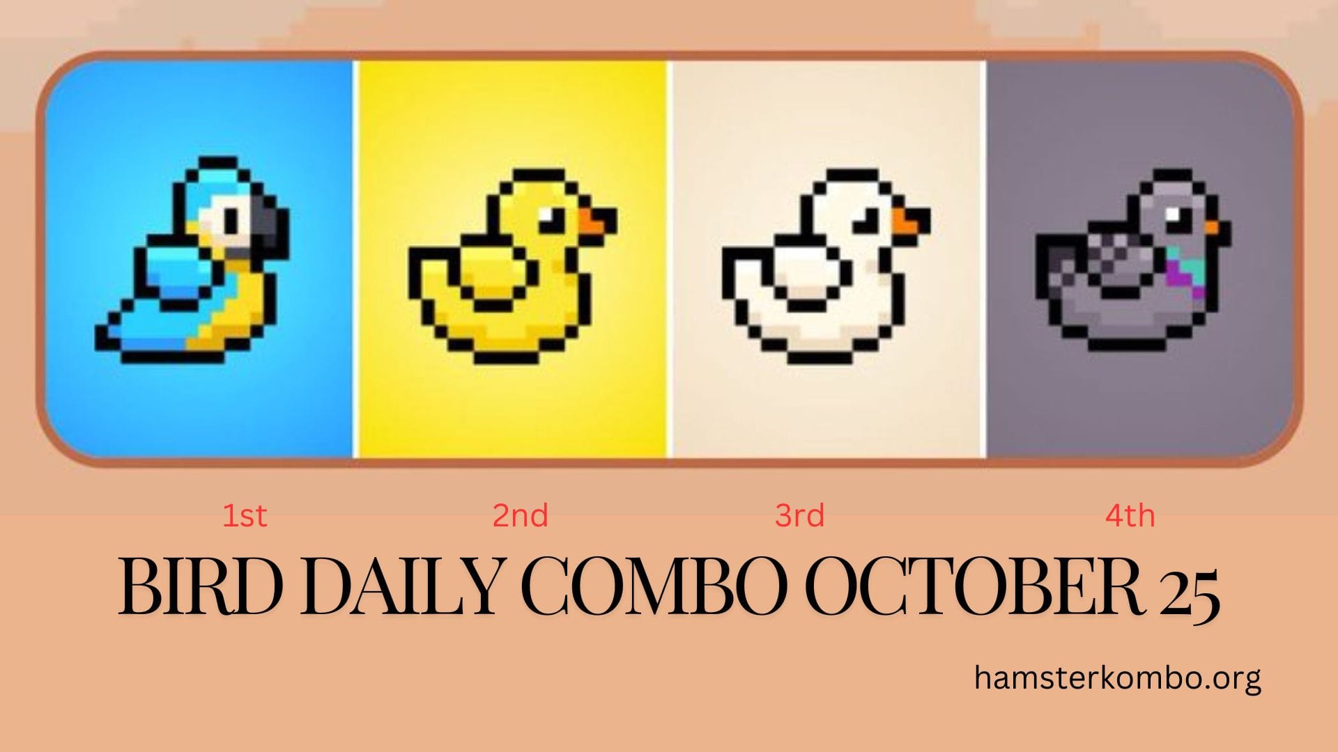 BIRD Daily Combo October 25