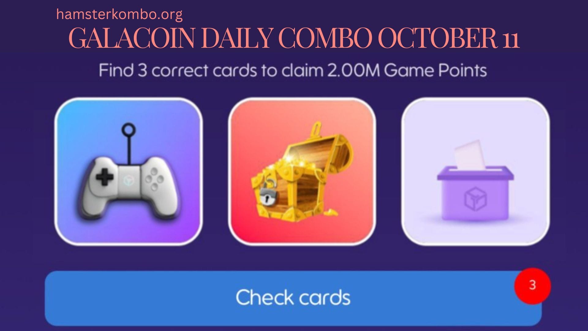 GalaCoin Daily Combo October 11