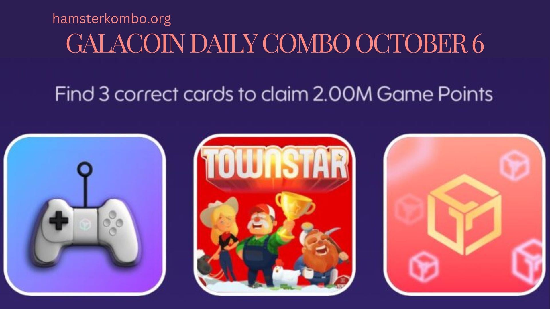 GalaCoin Daily Combo October 6