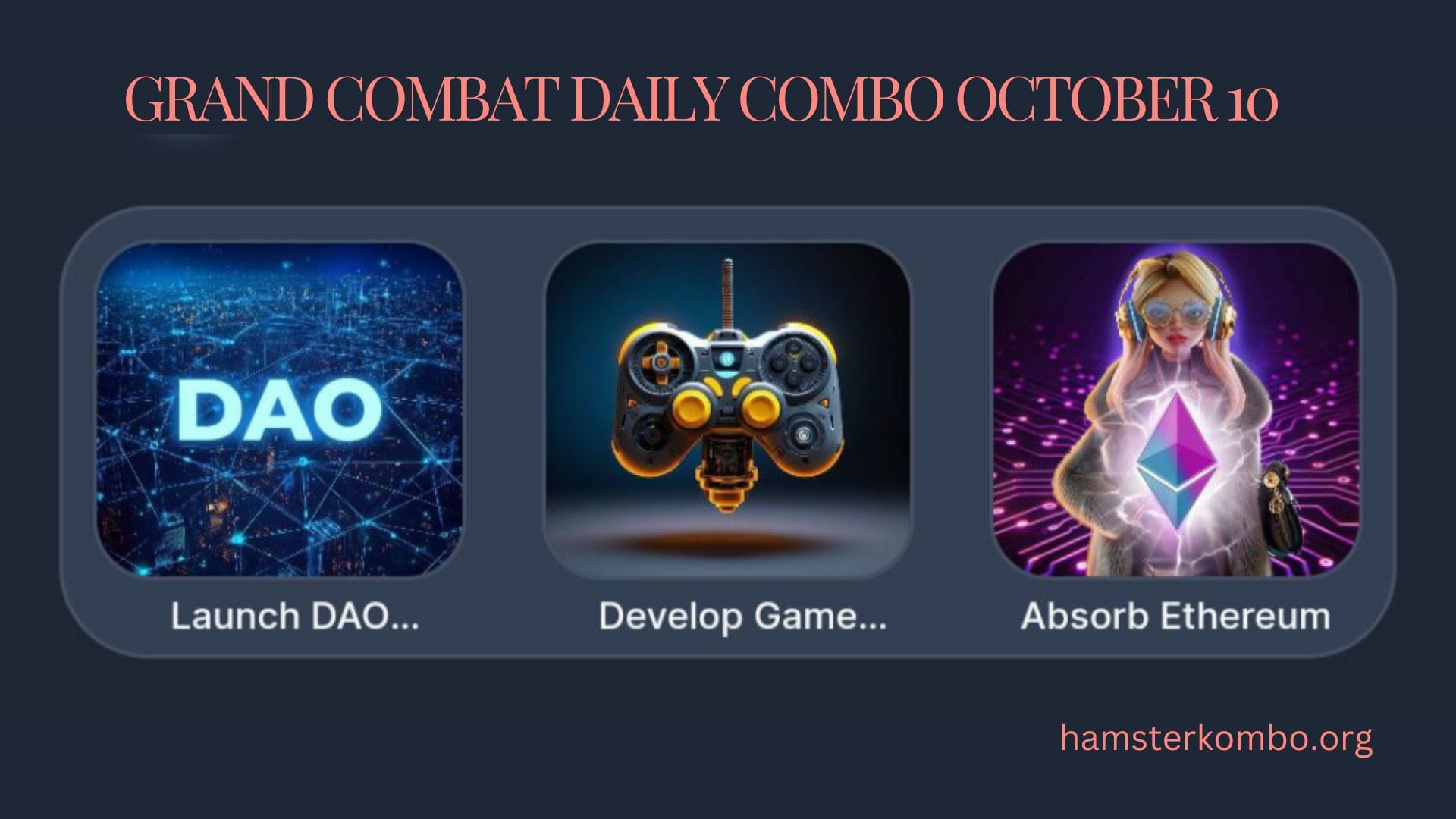 Grand Combat Daily Combo October 10