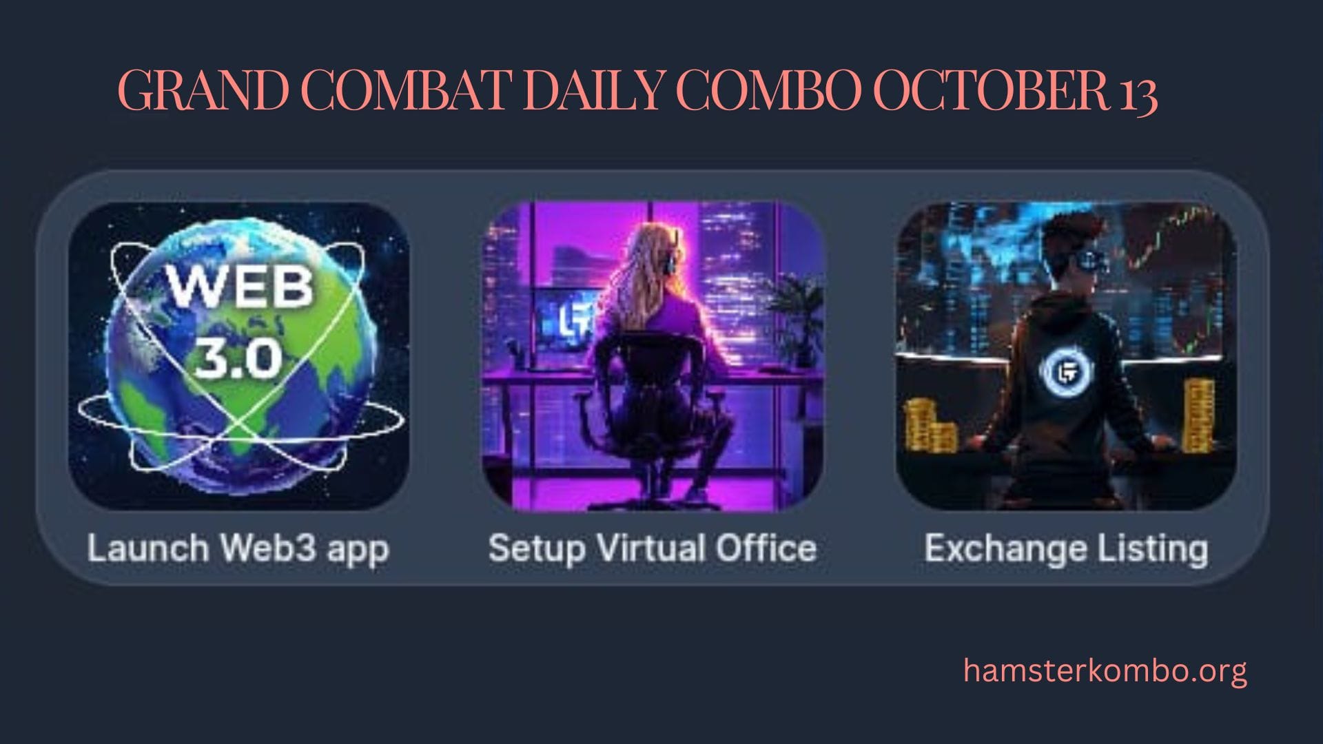 Grand Combat Daily Combo October 13