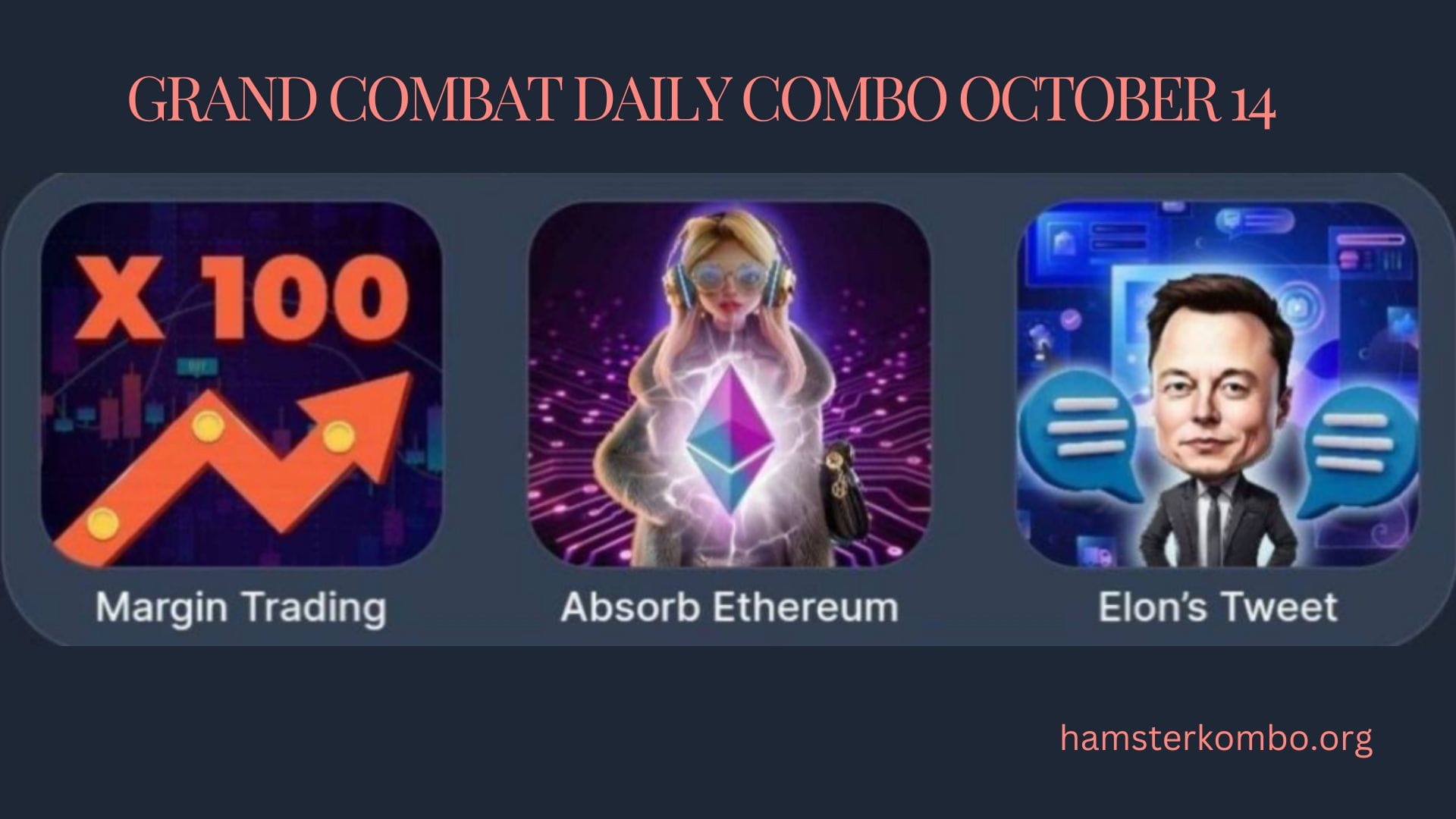 Grand Combat Daily Combo October 14