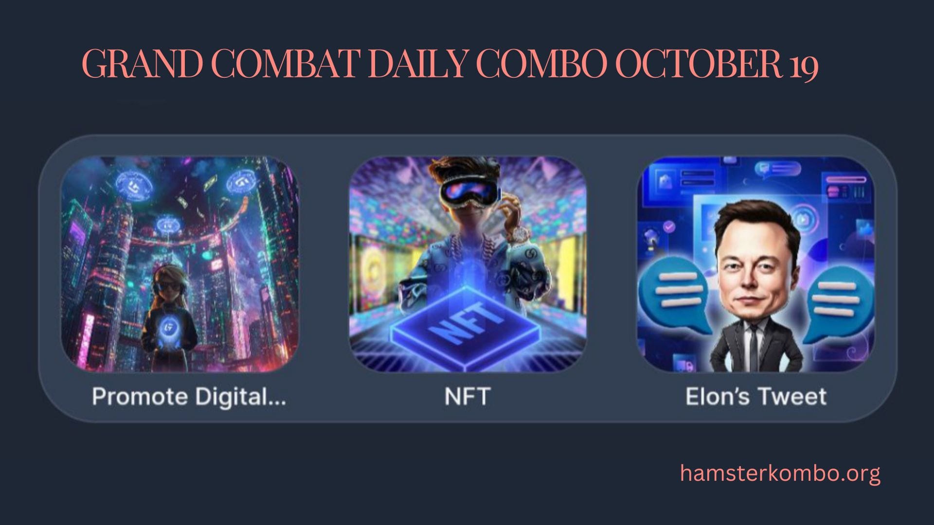 Grand Combat Daily Combo October 19