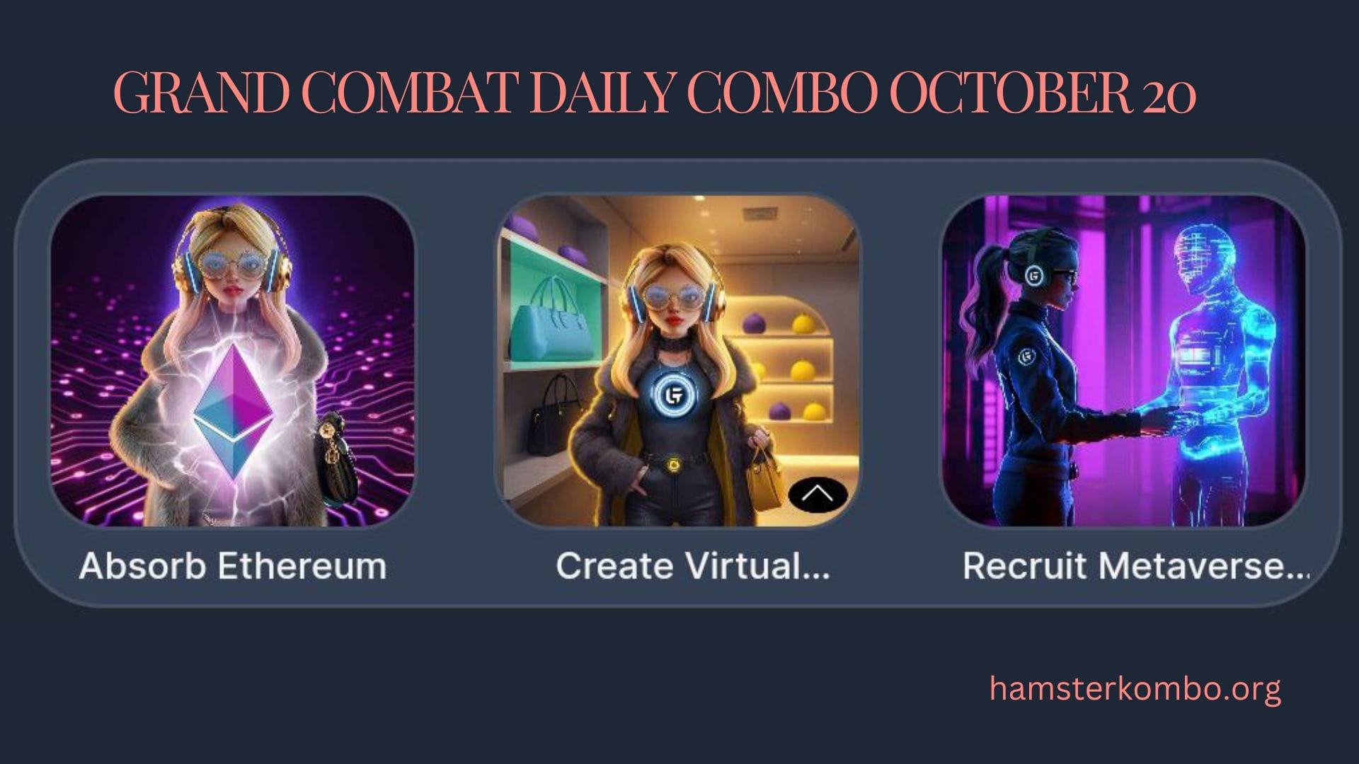 Grand Combat Daily Combo October 20