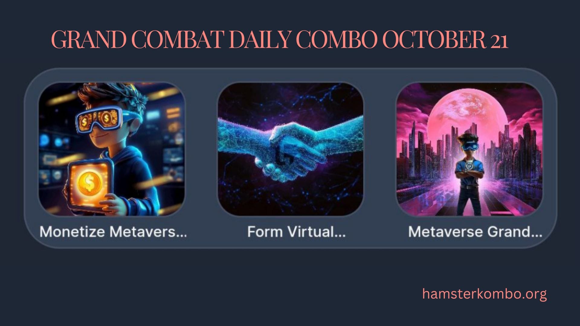 Grand Combat Daily Combo October 21
