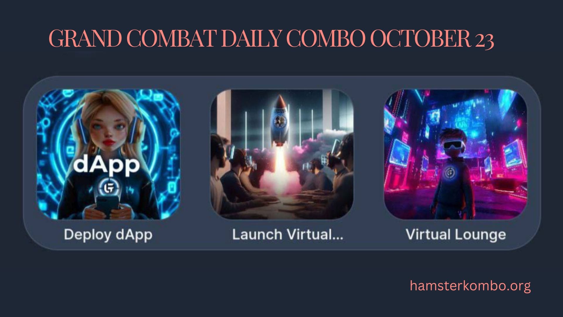 Grand Combat Daily Combo October 23