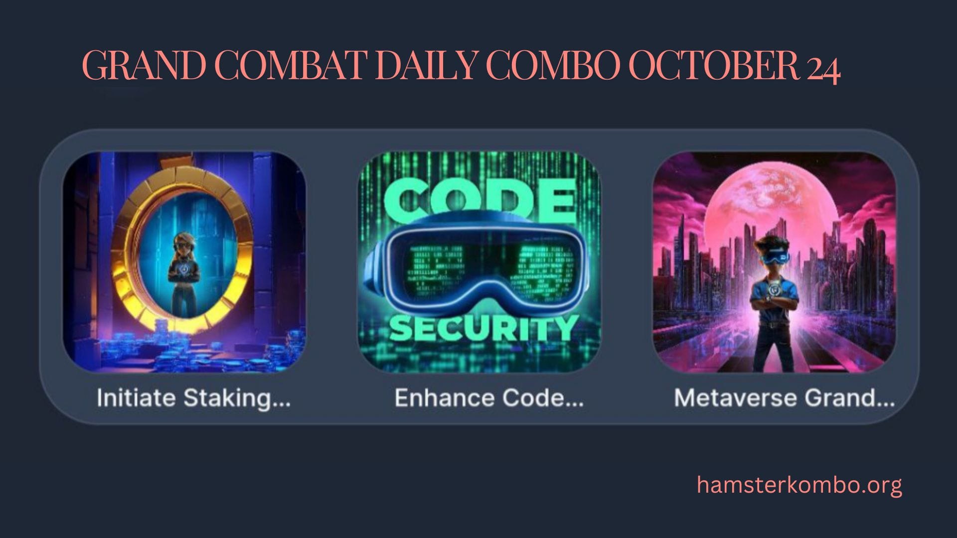 Grand Combat Daily Combo October 24