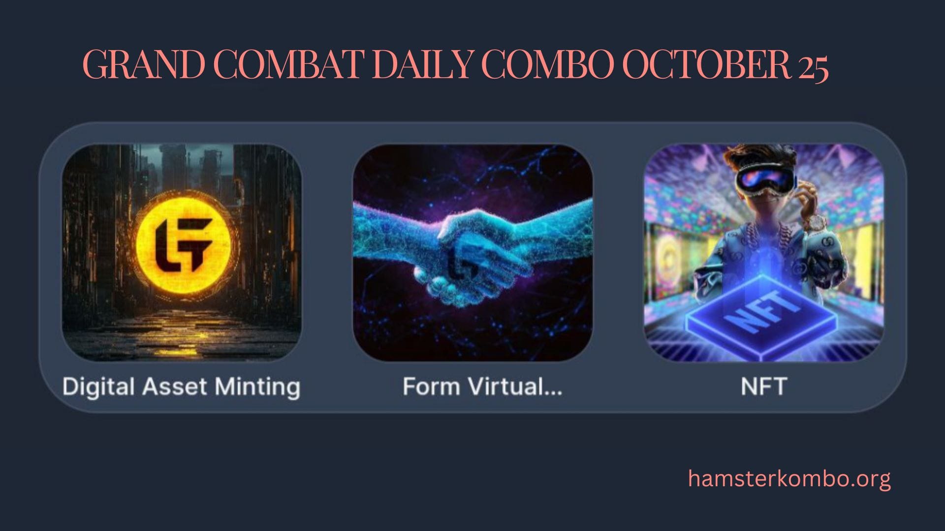 Grand Combat Daily Combo October 25