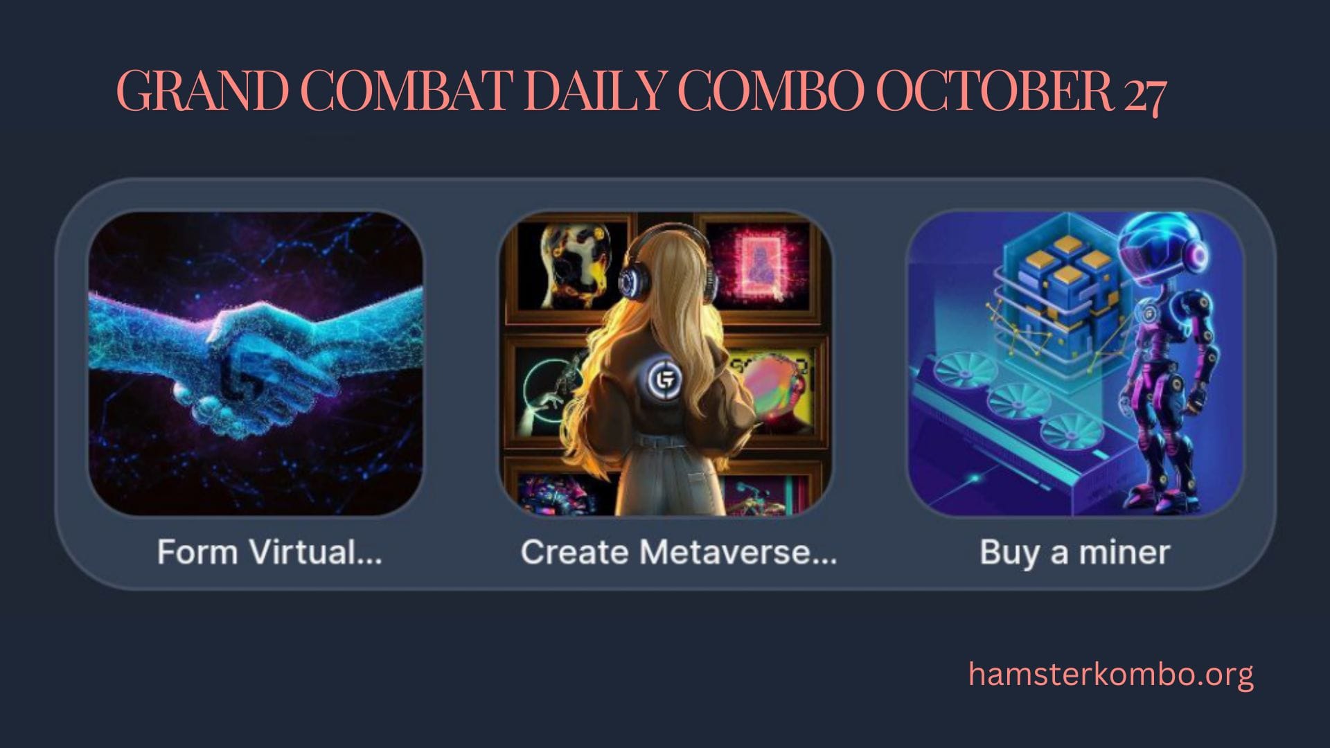 Grand Combat Daily Combo October 27