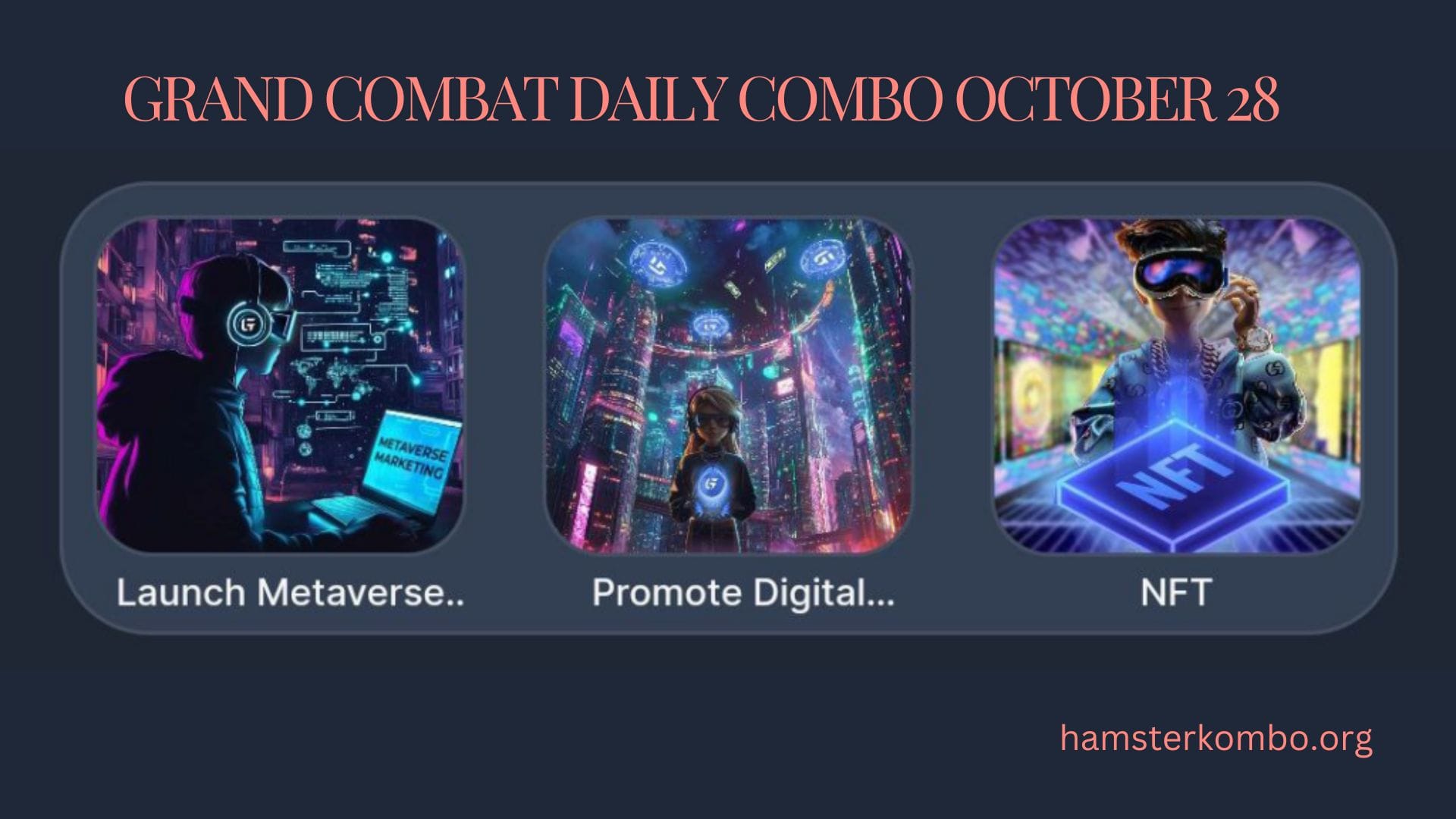 Grand Combat Daily Combo October 28