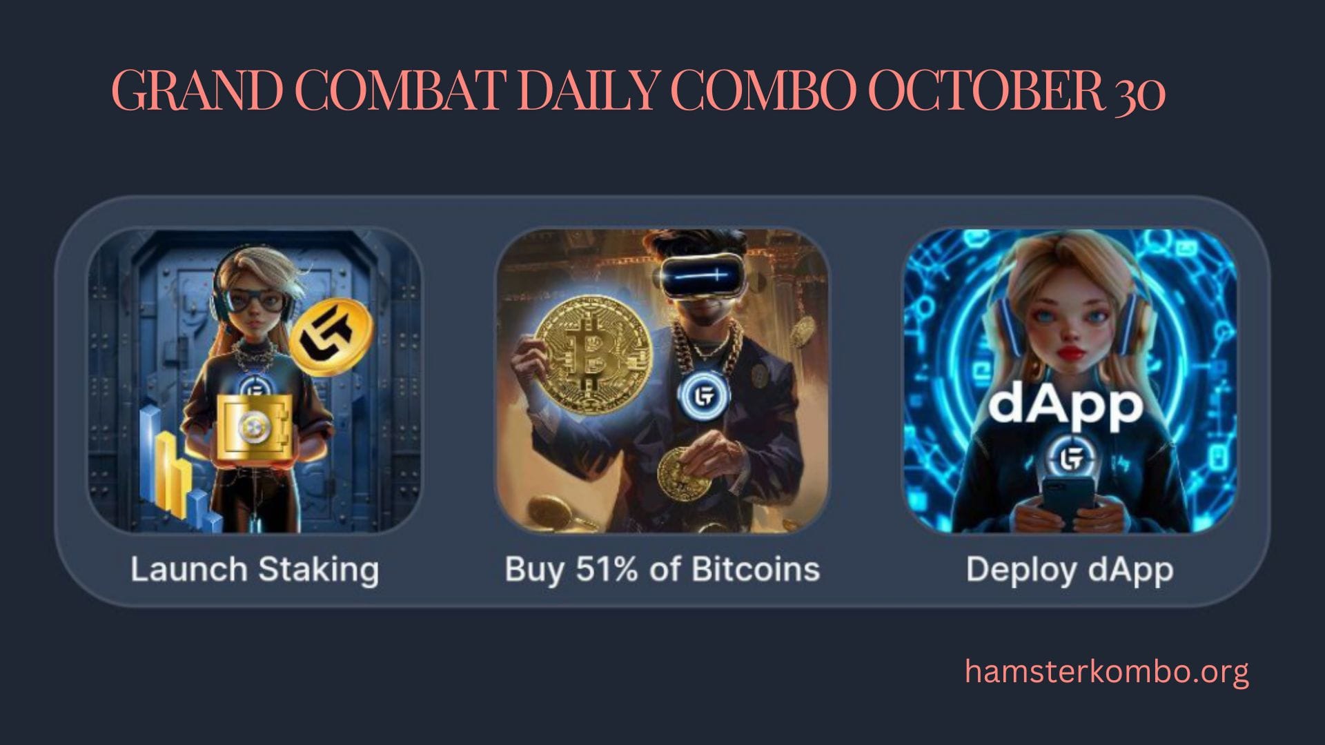 Grand Combat Daily Combo October 30