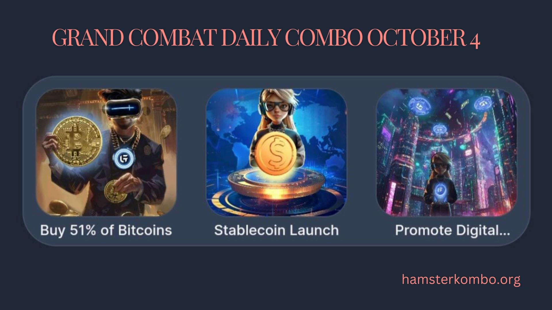 Grand Combat Daily Combo October 4