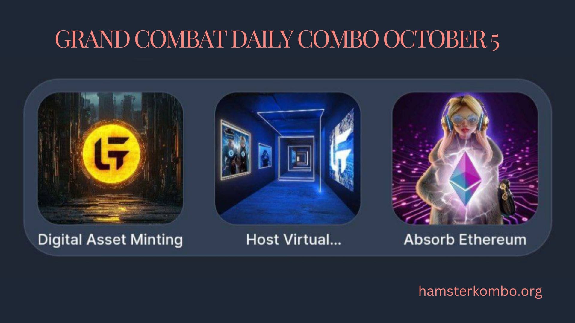 Grand Combat Daily Combo October 5