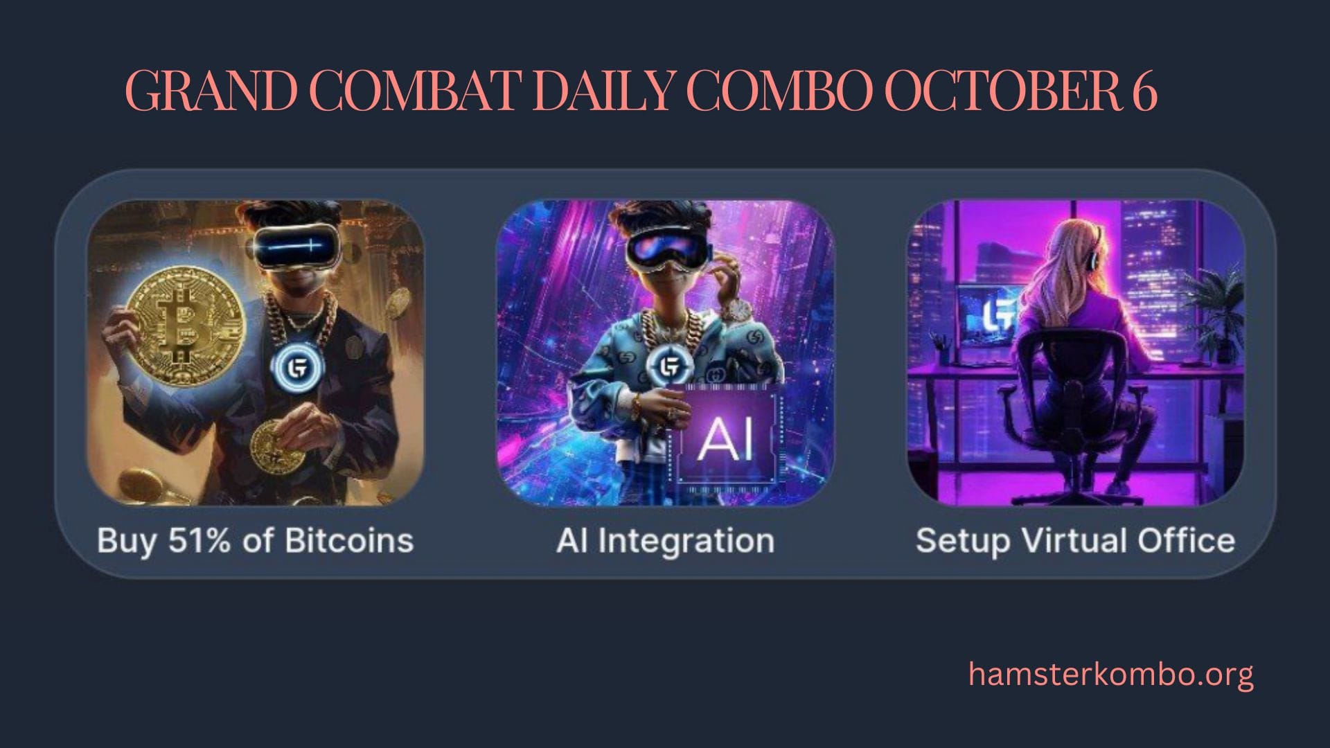 Grand Combat Daily Combo October 6