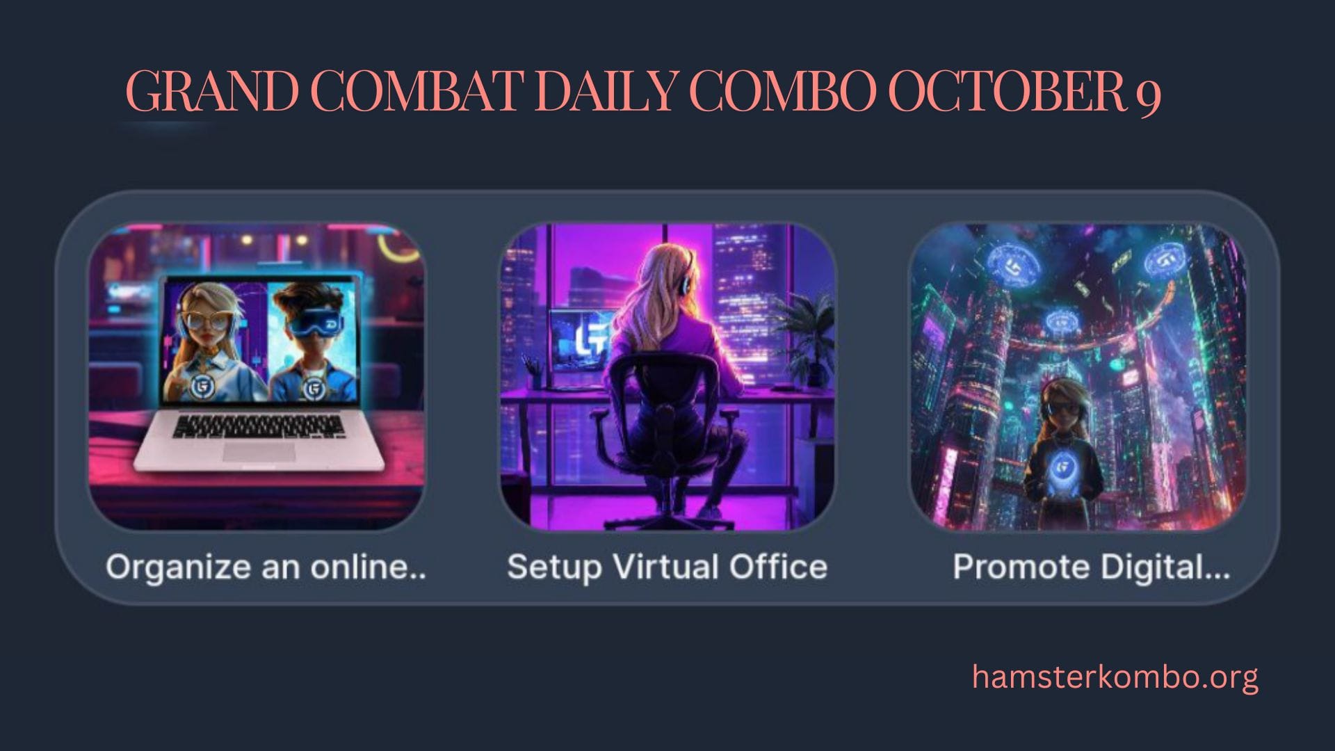 Grand Combat Daily Combo October 9