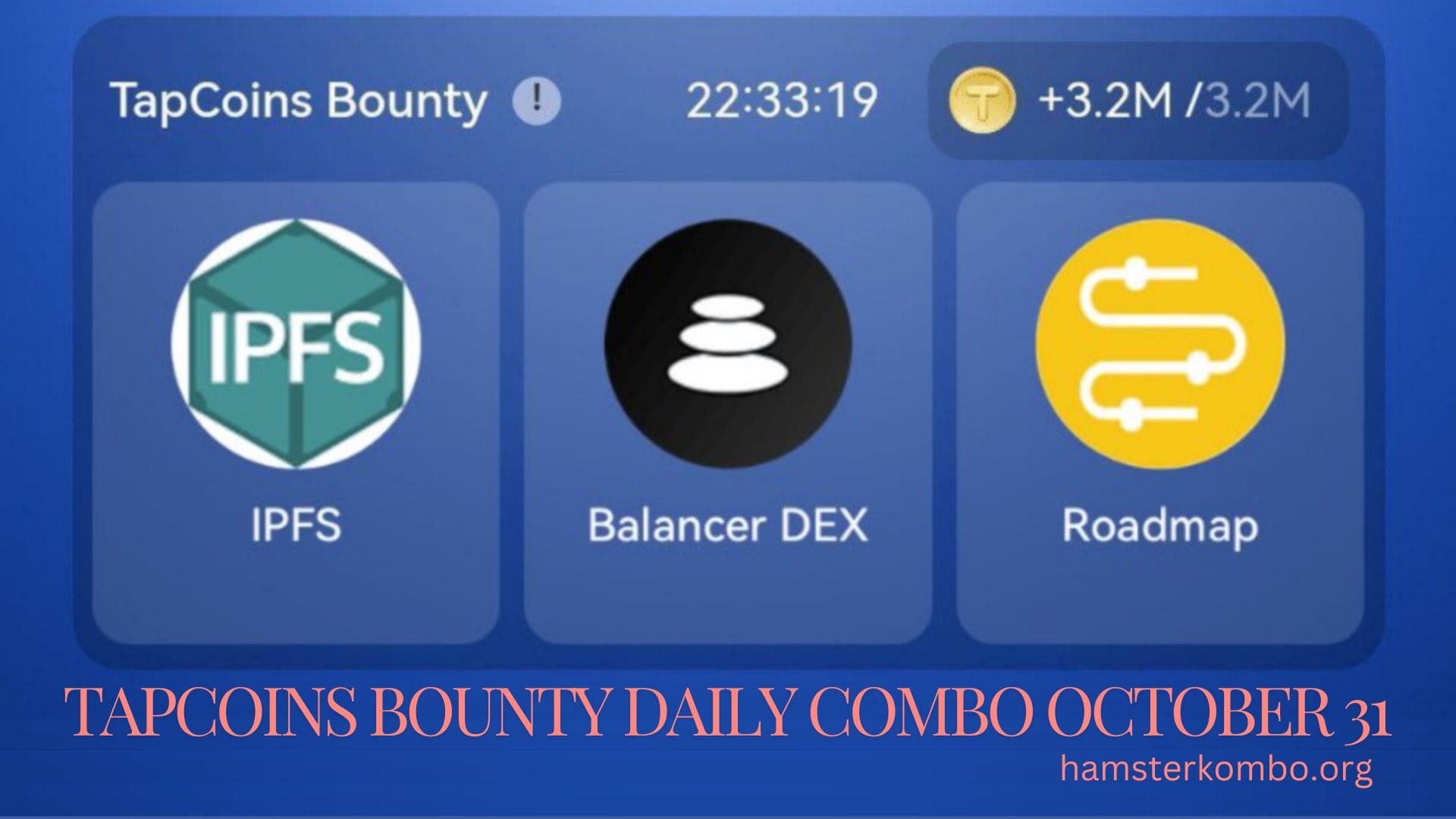 TapCoins Bounty Daily Combo October 31