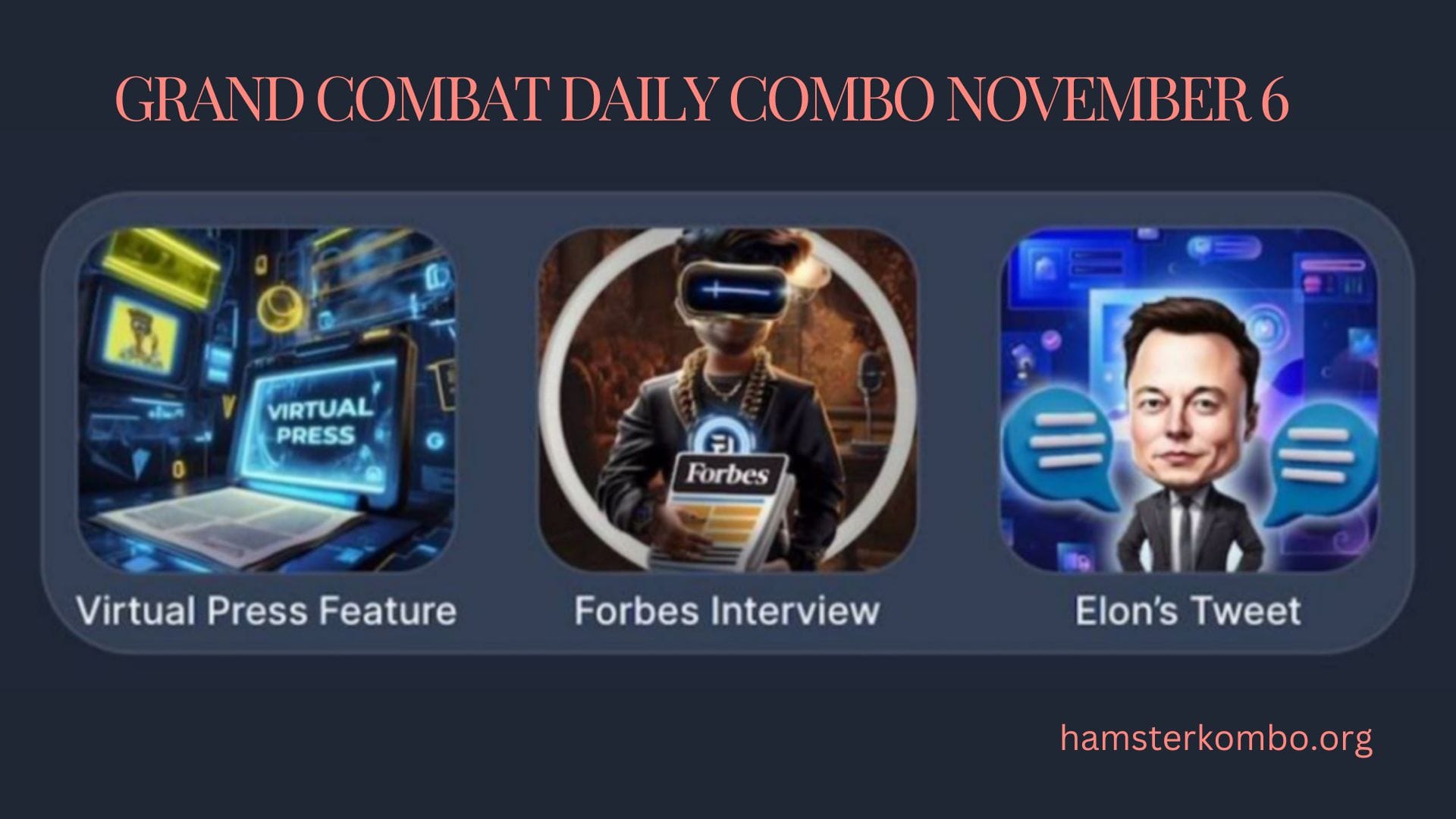 Grand Combat Daily Combo November 6