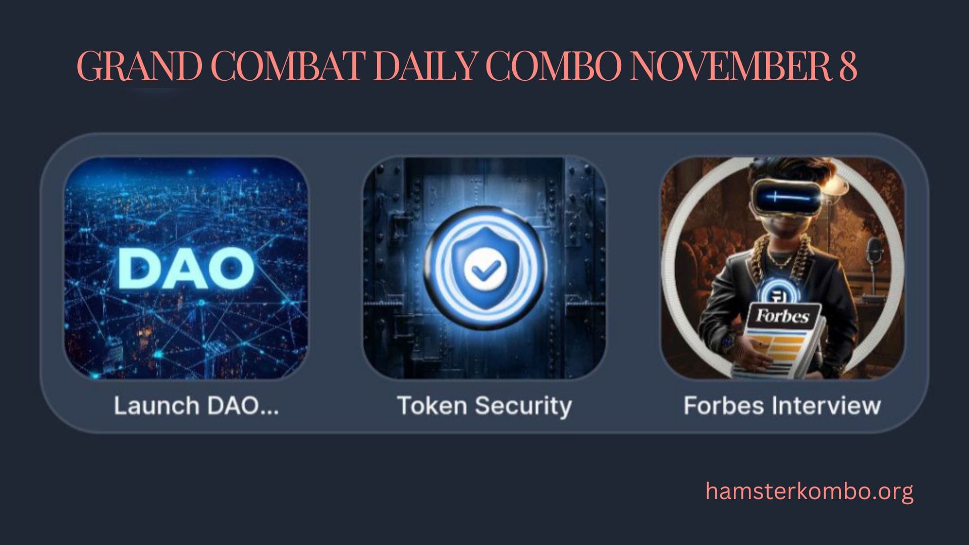 Grand Combat Daily Combo November 8